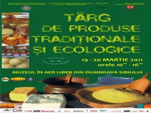 Târg de produse tradiţionale şi ecologice weekendul viitor la Muzeul în Aer Liber