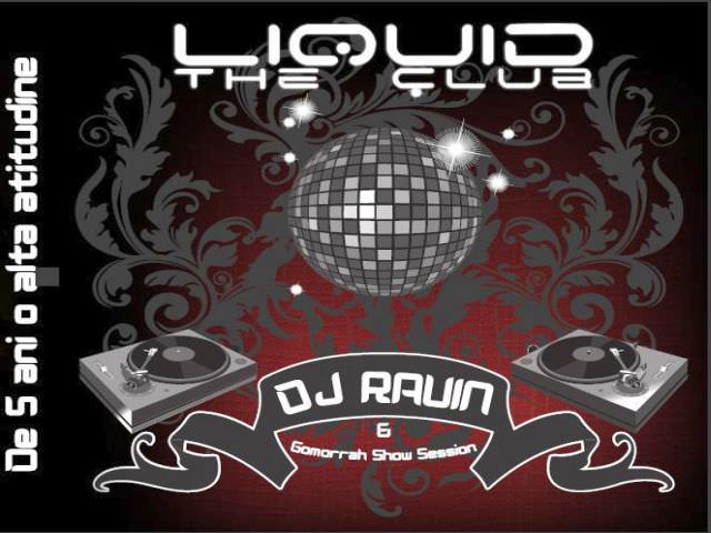 aniversare de 5 ani la liquid cu smiley, dj ravin şi dj xicu portas din ibiza