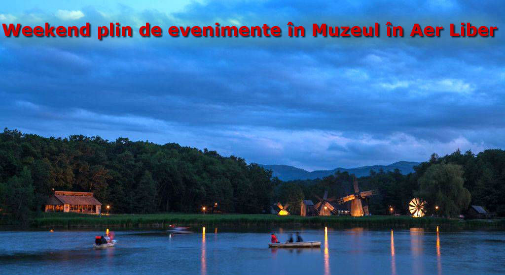 weekend plin de evenimente în muzeul în aer liber din sibiu