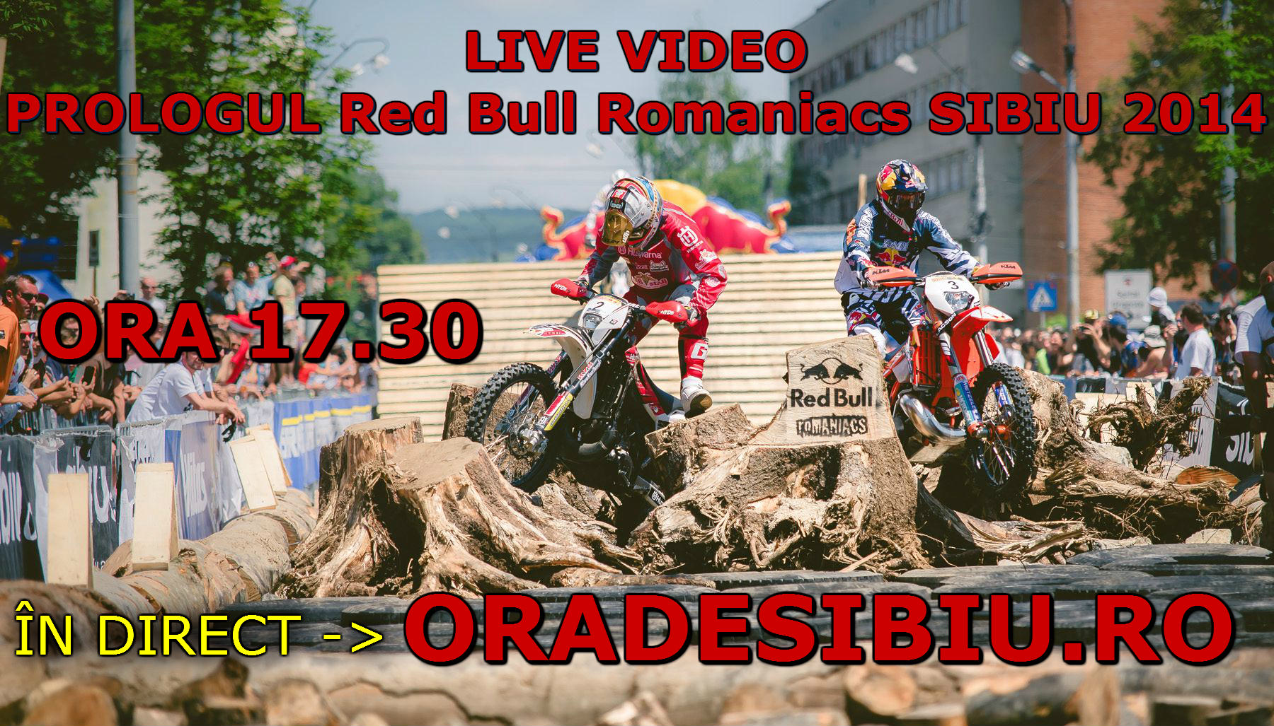 live video red bull romaniacs sibiu 2014. vezi în direct prologul pe ora de sibiu!