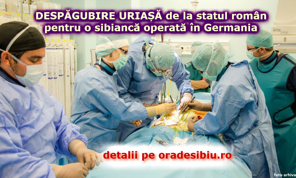 o sibiancă va primi despăgubiri uriașe din partea statului pentru o operație în germania