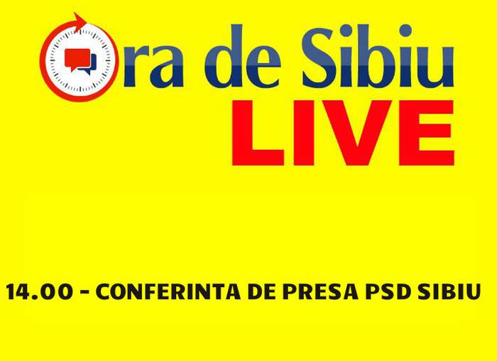 ora de sibiu live – conferință de presă la psd sibiu. iată declarațiile!