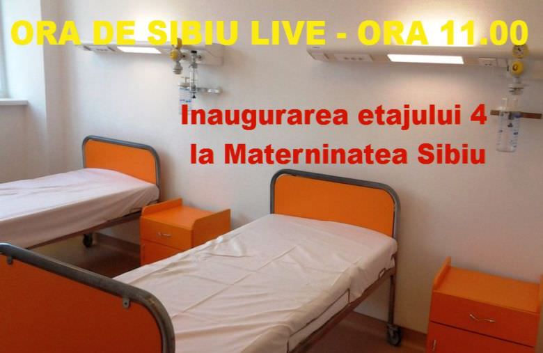 ora de sibiu live: s-a inaugurat încă un etaj la maternitatea din sibiu. iată cum arată!