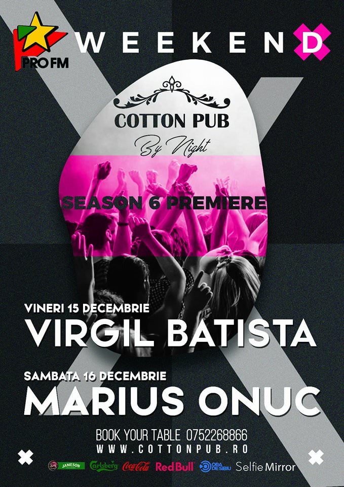 super petreceri în weekend la cotton pub. redeschidere oficială cu doi dj de top