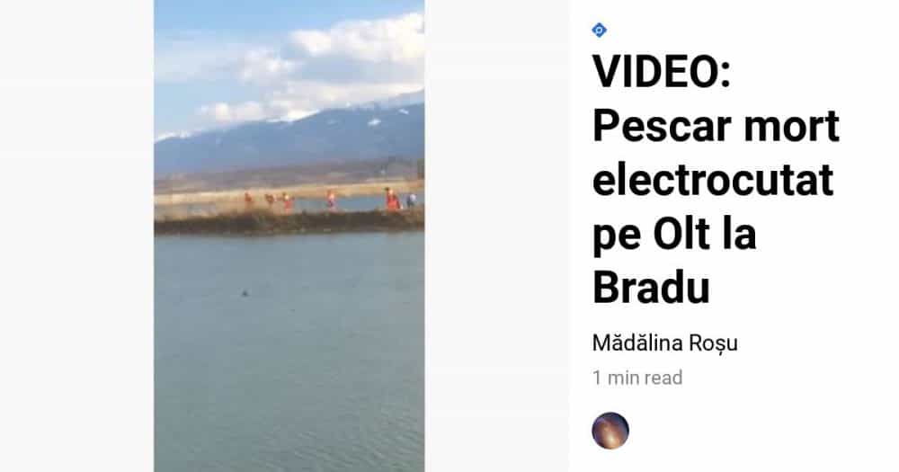 video: pescar mort electrocutat pe olt la bradu