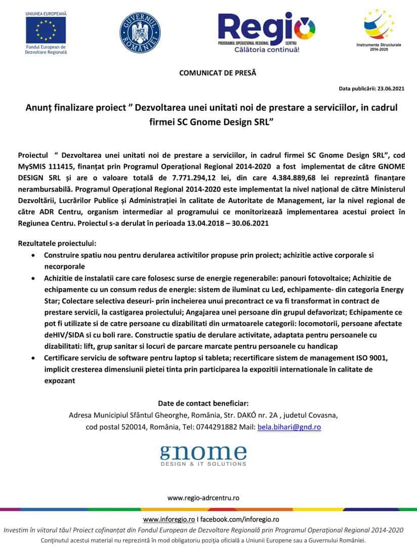 anunț finalizare proiect ” dezvoltarea unei unitati noi de prestare a serviciilor, in cadrul firmei sc gnome design srl”