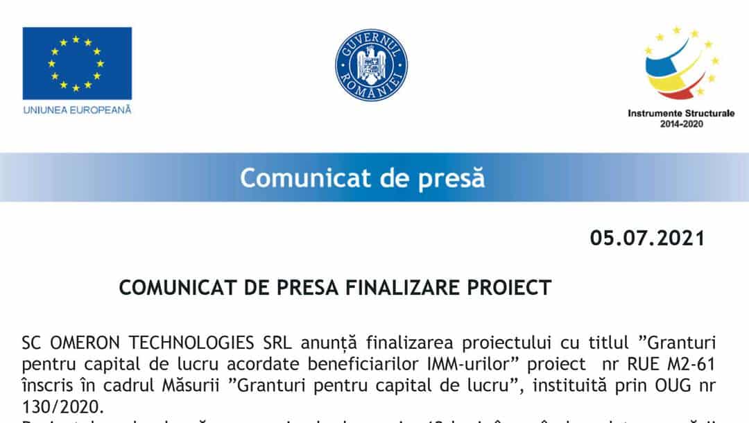 SC OMERON TECHNOLOGIES SRL anunță finalizarea proiectului cu titlul ”Granturi pentru capital de lucru acordate beneficiarilor IMM-urilor”