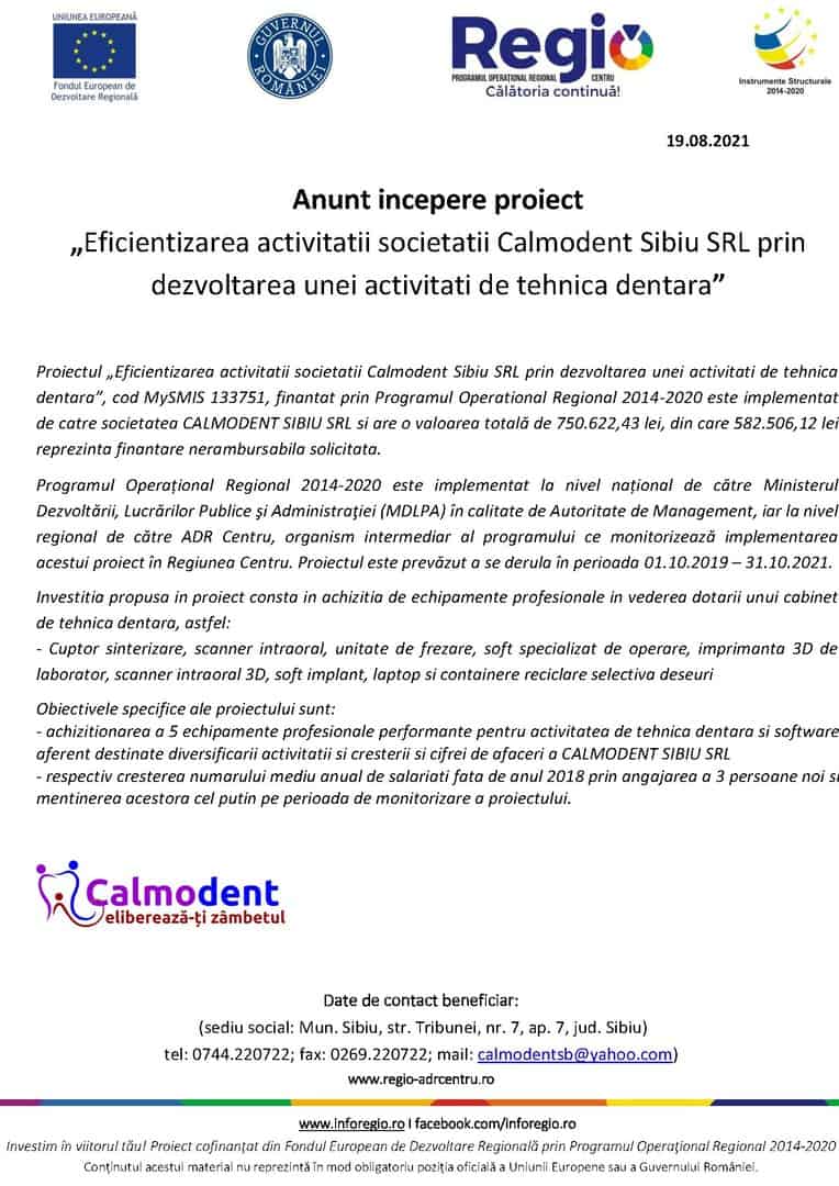 anunț începere proiect „eficientizarea activității societății calmodent sibiu srl prin dezvoltarea unei activități de tehnică dentară”