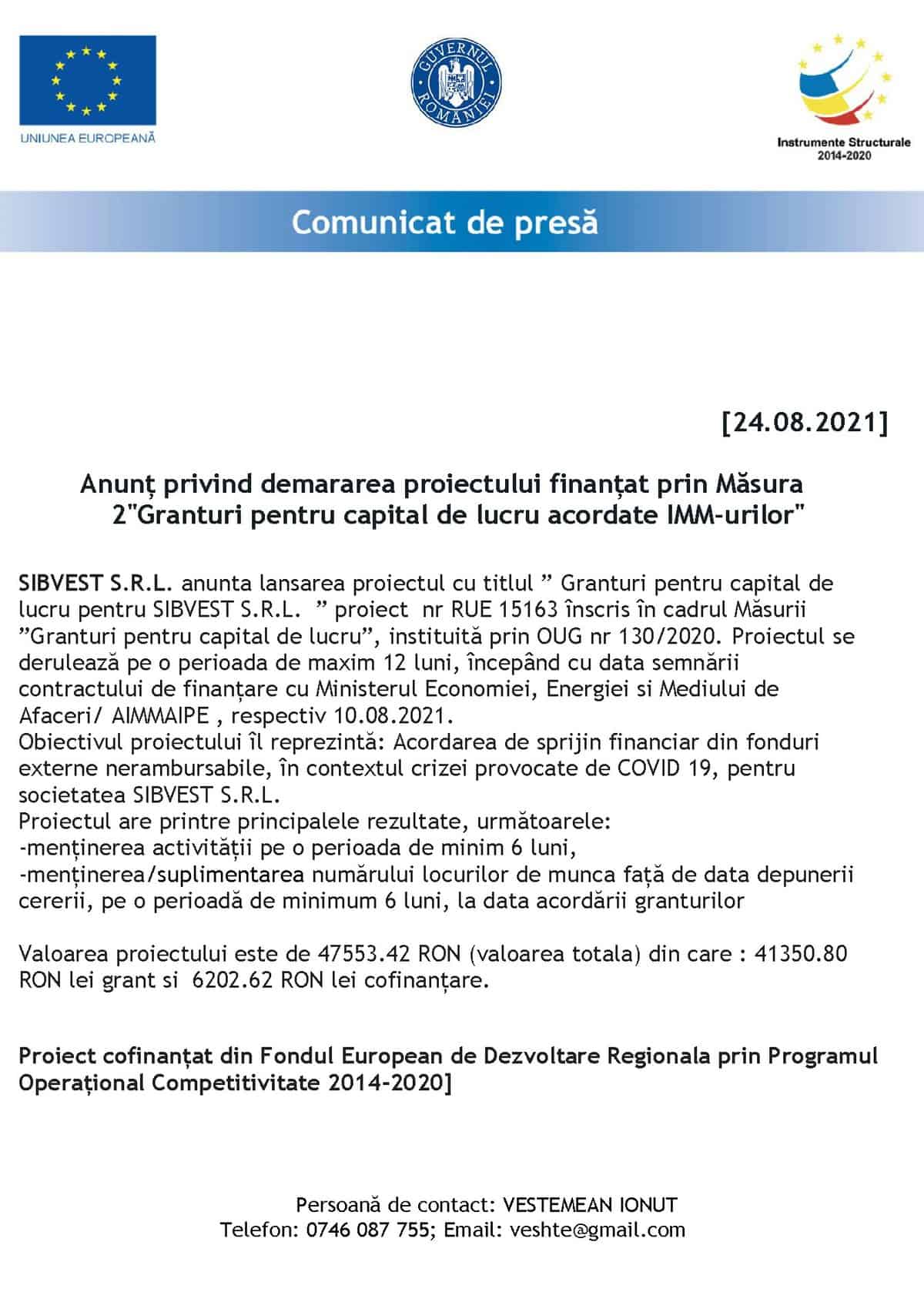 Sibvest SRL anunță demararea proiectului finanțat prin Măsura 2 - "Granturi pentru capital de lucru acordate IMM-urilor"