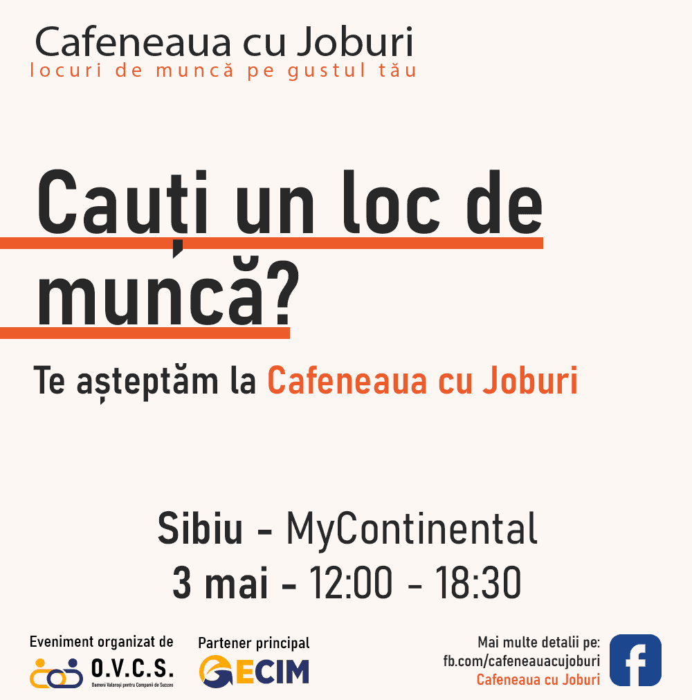 Evenimentul în care angajatorii vor să te cunoască - Cafeneaua cu Joburi Sibiu 2022