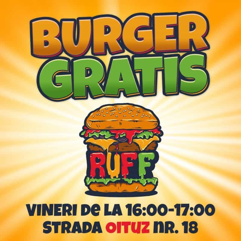 ruff burger se mută pe strada oituz - burgeri gratis în ziua deschiderii - vineri, 16 septembrie de la 16.00 la 17.00