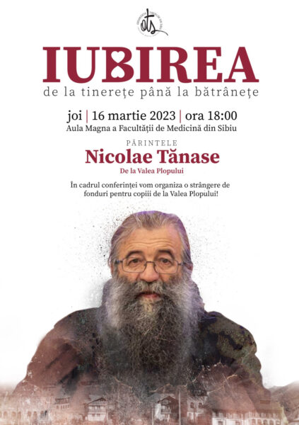 live părintele nicolae tănase de la valea plopului vorbește la sibiu despre „iubirea, de la tinerețe până la bătrânețe”