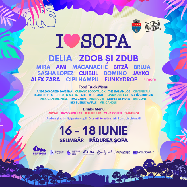 I Love Șopa, gata de start! Începe cel mai nou festival din zona Sibiului - Delia, Zdob și Zdub, Mira, Macanache, Ami și Gașca Zurli, printre cei mai așteptați artiști!