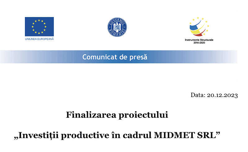 finalizarea proiectului „investiții productive în cadrul midmet srl”