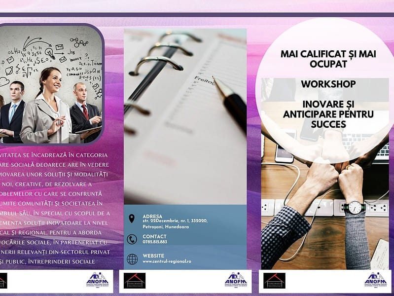 workshop „inovare și anticipare pentru succes” în cadrul proiectului „mai calificat și mai ocupat”, 21 decembrie, ora 10.00, hotel parc