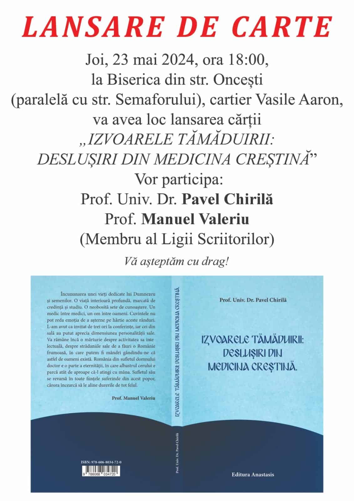 Lansare de carte Dr. Pavel Chirilă și închinare la odoare sfinte la Biserica Ortodoxă de pe Oncești