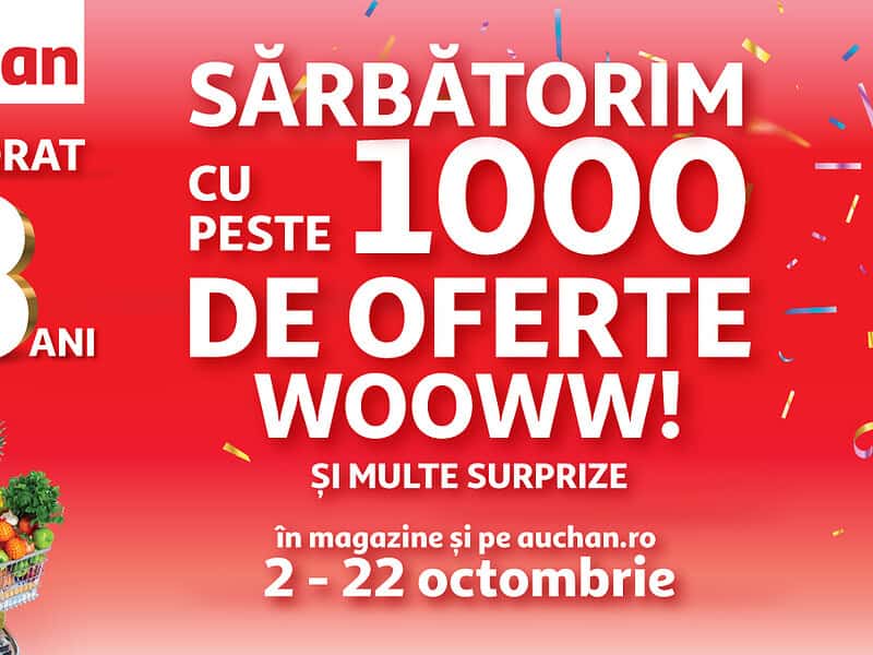 auchan marchează 18 ani de la deschiderea primului magazin și sărbătorește, alături de clienți, cu peste 1.000 de oferte și reduceri senzaționale